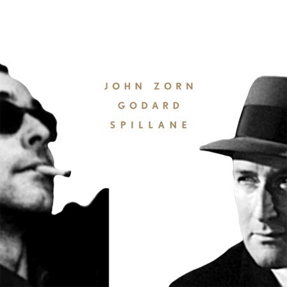John Zorn - Godard Spillane